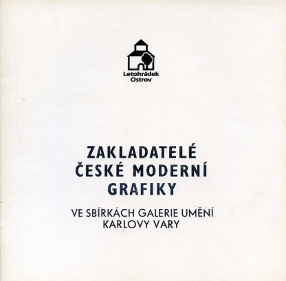 Zakladatelé české moderní grafiky ve sbírkách Galerie umění Karlovy Vary