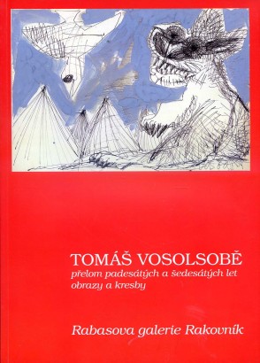 Tomáš Vosolsobě – přelom padesátých a šedesátých let