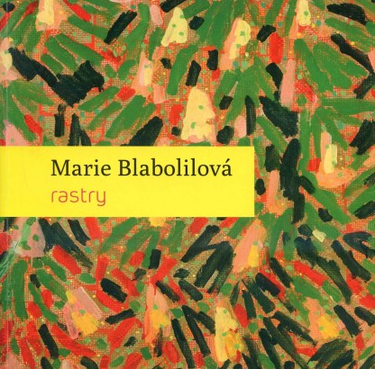 Marie Blabolilová – rastry