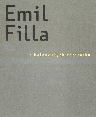 Emil Filla z holandských zápisníků