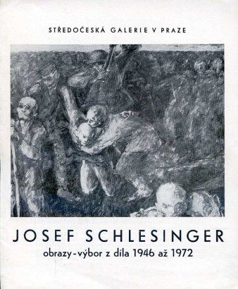 Josef Schlesinger – Obrazy – Výbor z díla 1946 až 1972