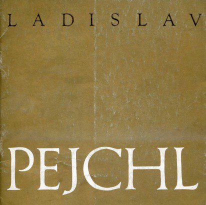 Ladislav Pejchl – Výbor z díla