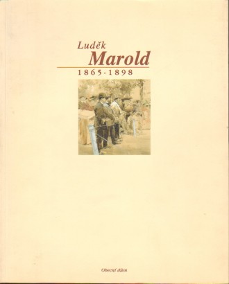 Luděk Marold 1865 – 1898