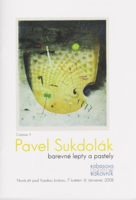 Pavel Sukdolák – barevné lepty a pastely