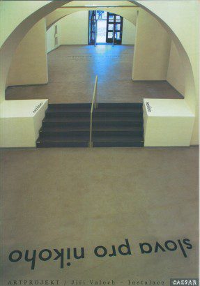 ARTPROJEKT / Jiří Valoch – Instalace