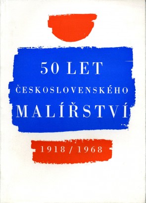 50 let československého malířství (1918 – 1968)