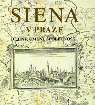 Siena v Praze