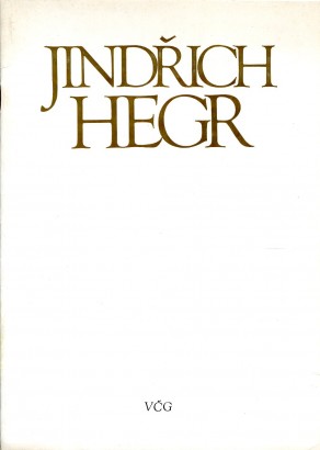 Jindřich Hegr – obrazy z Vysočiny 1972 – 1978