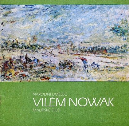 Národní umělec Vilém Nowak – malířské dílo