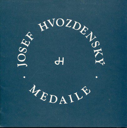 Josef Hvozdenský – medaile