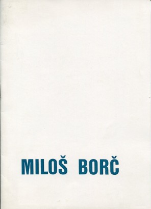 Miloš Borč – výběr z díla