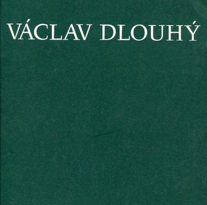 Václav Dlouhý – obrazy a grafika z let 1960 – 80