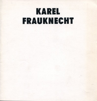 Karel Frauknecht – obrazy 1973 – 1983
