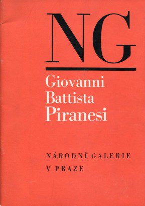 Giovanni Battista Piranesi (1720 – 1778) – grafické dílo