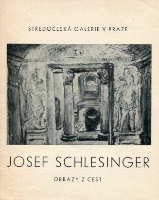 Josef Schlesinger – Obrazy z cest