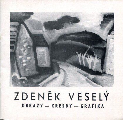 Zdeněk Veselý – obrazy, kresby, grafika