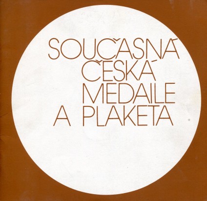 Současná česká medaile a plaketa