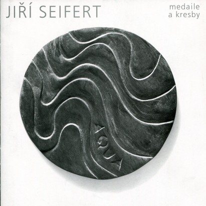 Jiří Seifert – medaile a kresby