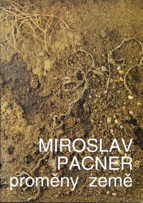 Miroslav Pacner – Proměny země