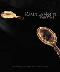 Karen LaMonte – Vanitas