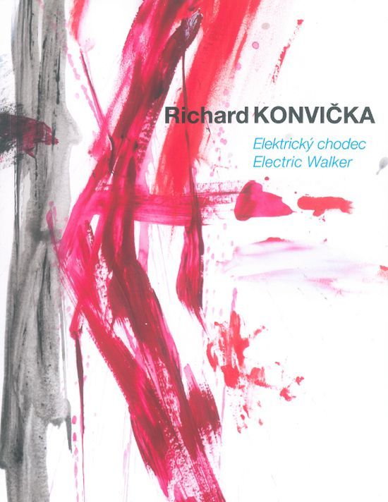 Richard Konvička – Elektrický chodec / Electric Walker