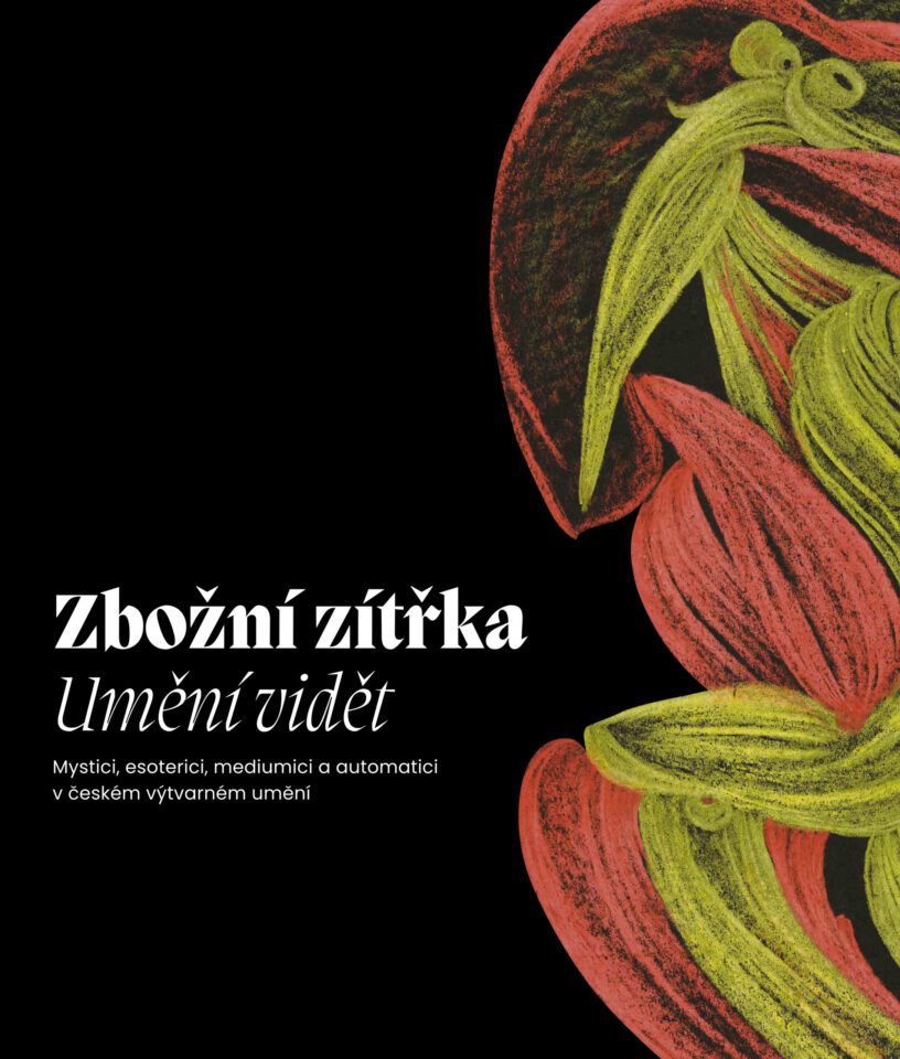 Zbožní zítřka (Umění vidět)