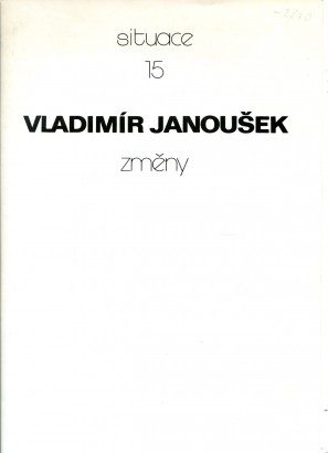 Vladimír Janoušek – Změny