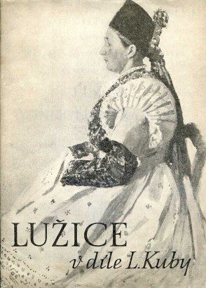 Lužice v díle Ludvíka Kuby