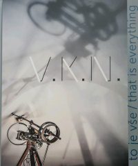 V. K. N. – To je vše / That is everything