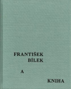 František Bílek a kniha