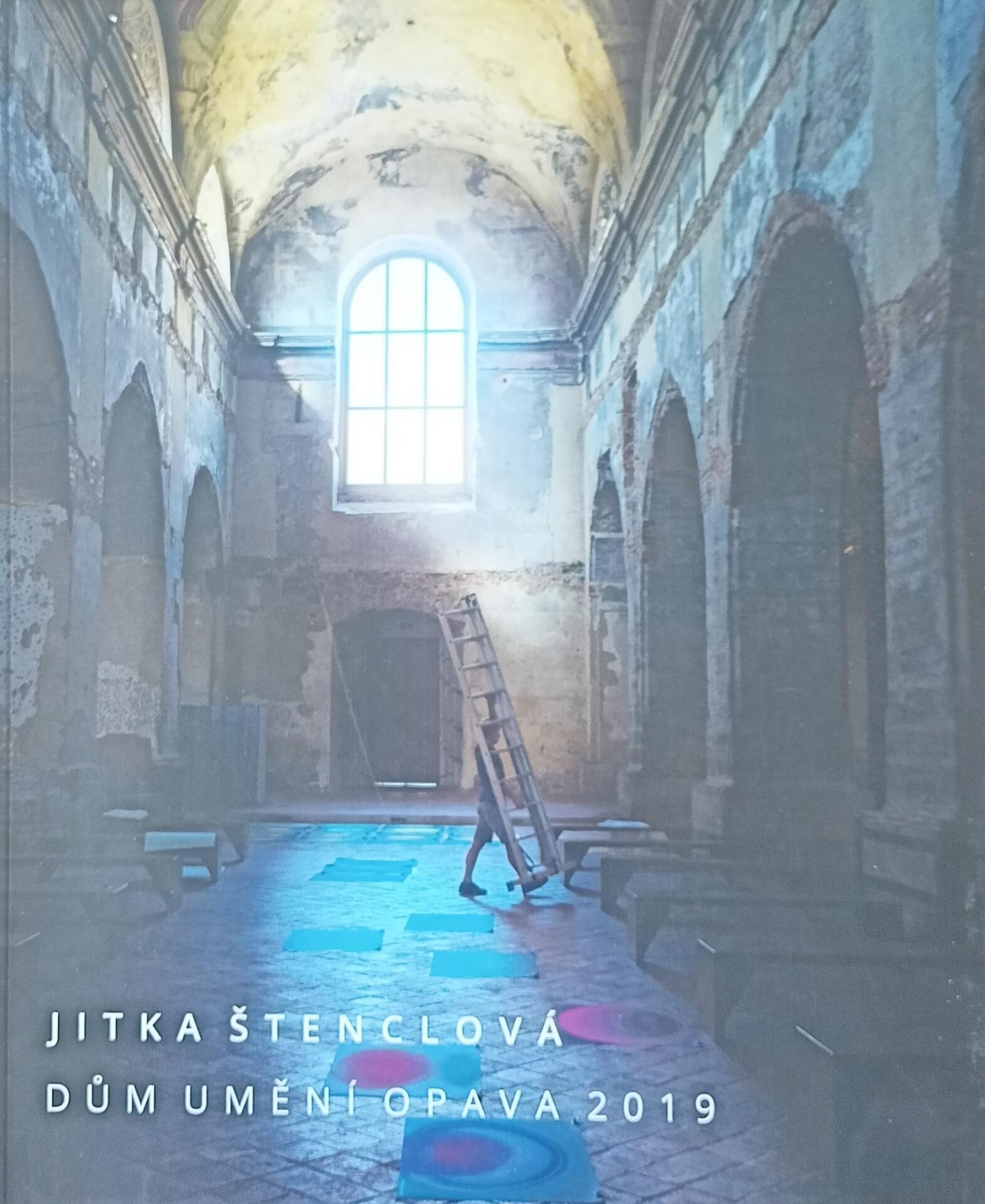 Jitka Štenclová – Dům umění Opava 2019