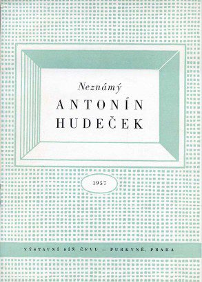 Neznámý Antonín Hudeček