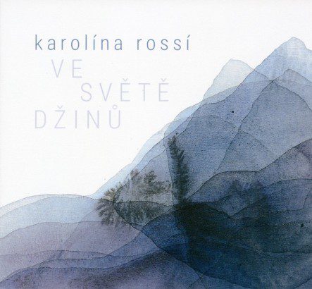Karolína Rossí – Ve světě džinů
