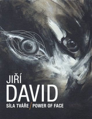 Jiří David – Síla tváře / Power of Face