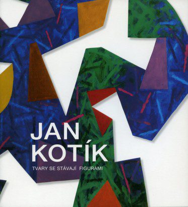 Jan Kotík – Tvary se stávají figurami