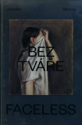 Bez tváře / Faceless