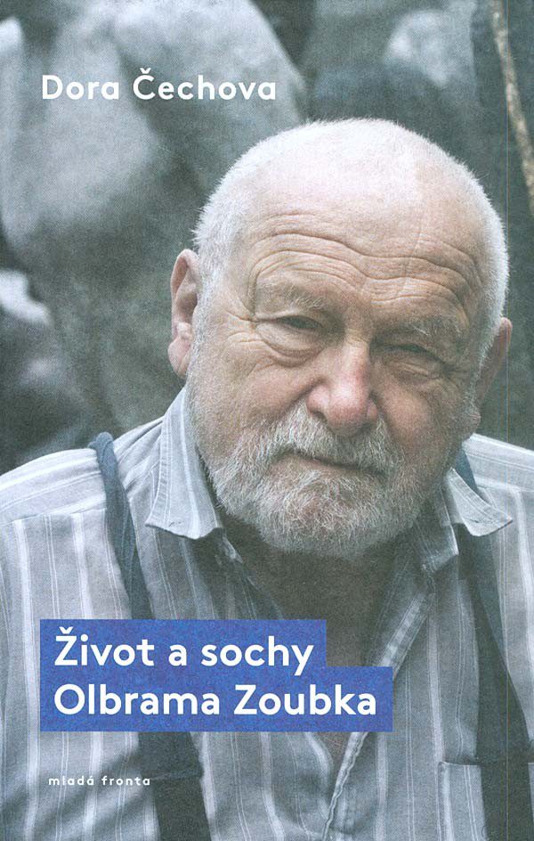 Život a&nbsp;sochy Olbrama Zoubka