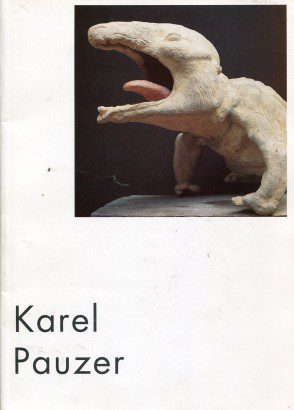 Karel Pauzer – Plastika, kresba, grafika z&nbsp;let 1964-1994