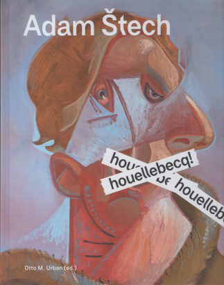 Adam Štech – houellebecq!