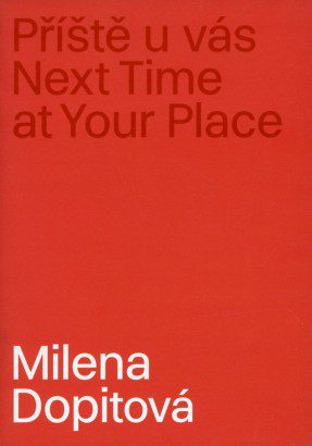 Milena Dopitová – Příště u&nbsp;vás / Next Time at Your Place
